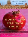 The Woman Who Fell from the Sky An American Journalist in Yemen