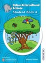 Nelson International Science Student Book 4