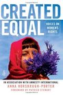 Created Equal Voices on Women's Rights