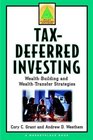 TaxDeferred Investing  Wealth Building and Wealth Transfer Strategies