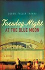 Tuesday Night at the Blue Moon