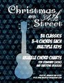 Christmas on 34th Street 34 Christmas Classics 34 Chords Each in Multiple Keys for Standard and Baritone Ukulele