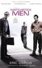 Matchstick Men