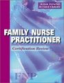 Family Nurse Practitioner Certification Review