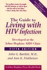 The Guide to Living with HIV Infection  Developed at the Johns Hopkins AIDS Clinic