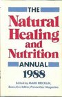 Natural Healing and Nutrition Annual 1988