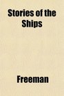 Stories of the Ships