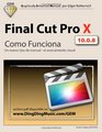 Final Cut Pro X  Como Funciona Un nuevo tipo de manual  el acercamiento visual