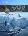Scottish Explorers Amazing Facts