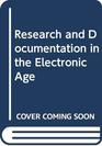 Research and Documentation in the Electronic Age