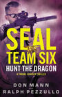 SEAL Team Six Hunt the Dragon