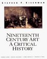 Nineteenth Century Art  A Critical History
