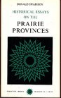 Historical Essays on the Prairie Provinces