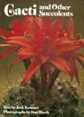 Cacti and Other Succulents