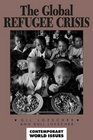 The Global Refugee Crisis A Reference Handbook