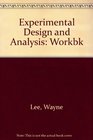 Experimental Design and Analysis Workbk