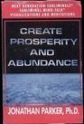 Create Prosperity and Abundance