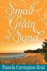 Small Grain of Sand