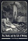 Poe Death and the Life of Writing