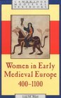 Women in Early Medieval Europe 4001100