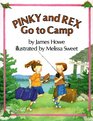 Pinky and Rex Go To Camp