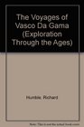 The Voyages of Vasco Da Gama
