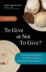To Give or Not to Give Rethinking Dependency Restoring Generosity and Redefining Sustainability