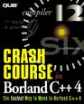 Crash Course in Borland C 4