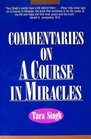 Commentaries on a Course in miracles