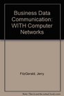 Business Data Communication WITH Computer Networks