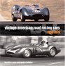 Vintage American Road Racing Cars 19501970