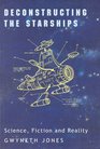 Deconstructing the Starships Essays and Review