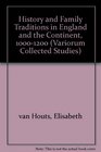 History and Family Traditions in England and the Continent 10001200