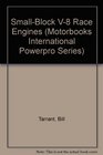 How to Build Chevrolet Small Block V8 Race Engines (Motorbooks International Powerpro Series)