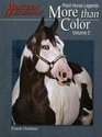 Western Horseman More Than Color Volume 2 Paint Horse Legends