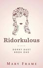 Ridorkulous