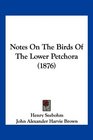Notes On The Birds Of The Lower Petchora