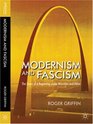 Modernism and Fascism The Sense of a Beginning under Mussolini and Hitler