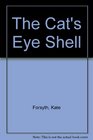 The Cat's Eye Shell