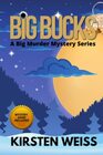 Big Bucks A Small Town Murder Mystery