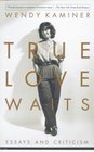 True Love Waits Essays and Criticism