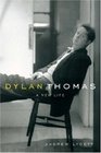 Dylan Thomas A New Life