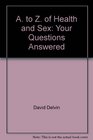 A to Z of Health and Sex Your Questions Answered