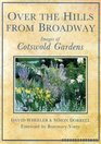 Over the Hills from Broadway Images of Cotswold Gardens