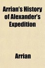 Arrian's History of Alexander's Expedition
