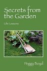 Secrets from the Garden Life Lessons