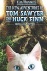 The New Adventures of Tom Sawyer and Huck Finn  YA Edition