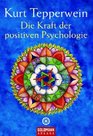 Die Kraft der positiven Psychologie