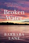 Broken Water: An Extraordinary True Story