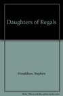 Daughter of Regals